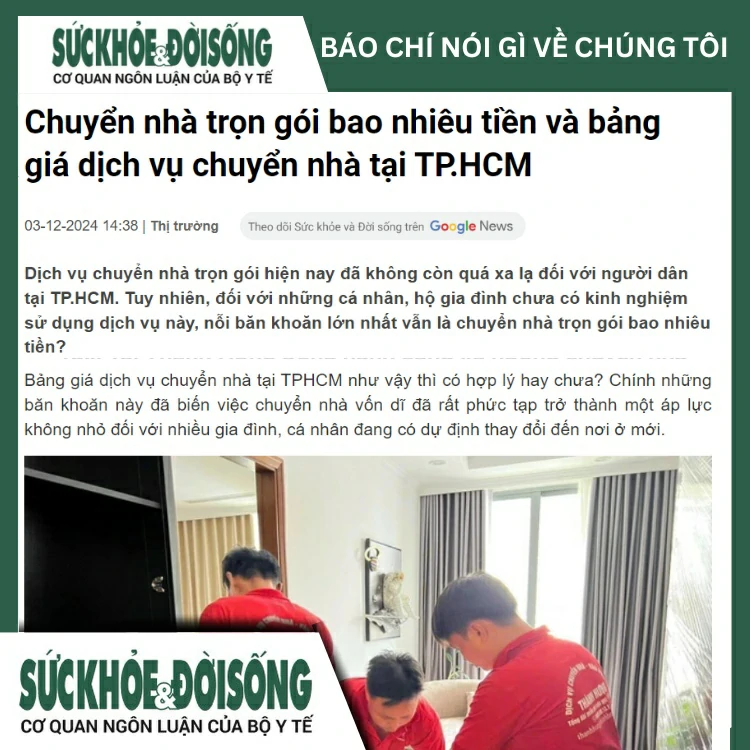 Báo Sức khỏe & đời sống nói gì về chuyển nhà trọn gói Thành Hưng Group