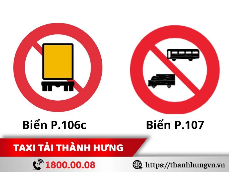 Biển P.106c và P.107 cấm xe tải 1 tấn lưu thông