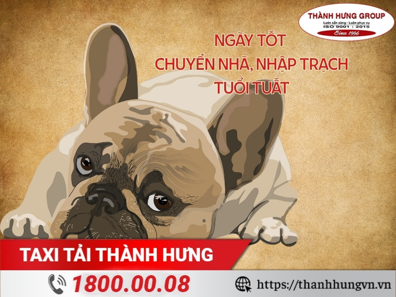 Ngày tốt chuyển nhà, nhập trạch cho gia chủ tuổi Tuất năm 2025