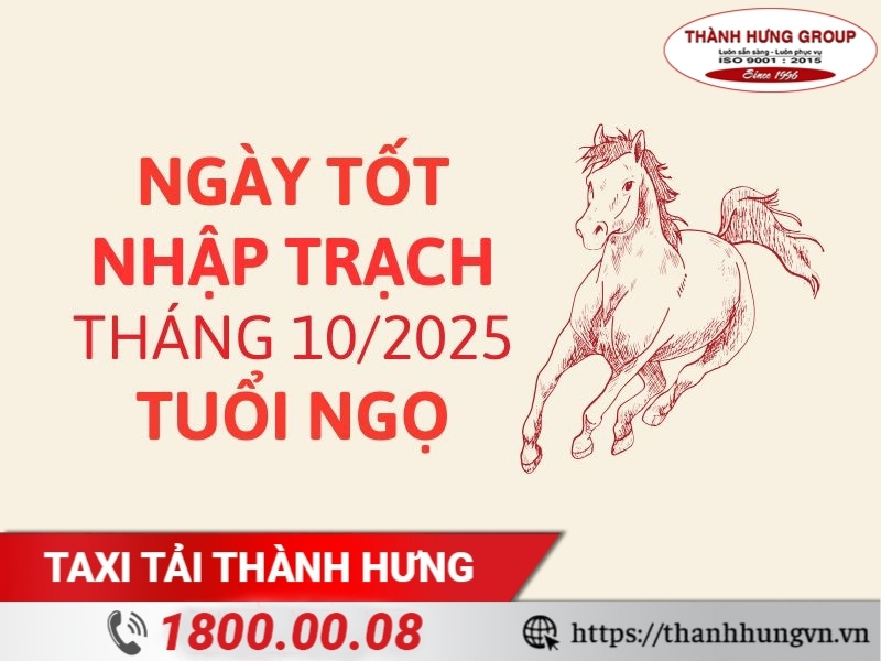 Ngày tốt nhập trạch tháng 10 năm 2025 cho tuổi Ngọ