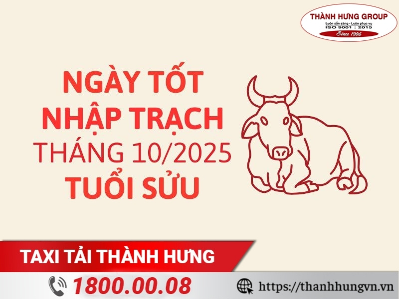 Ngày tốt nhập trạch tháng 10 năm 2025 cho tuổi Sửu