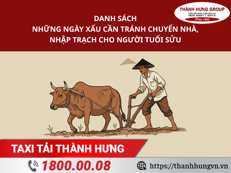 Những ngày xấu cần tránh chuyển nhà, nhập trạch năm 2026 cho người tuổi Sửu