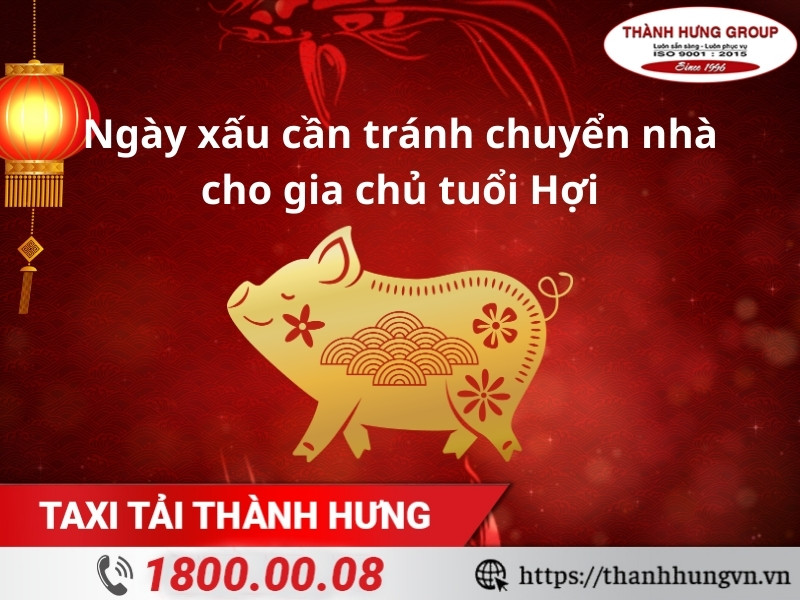 Ngày xấu cần tránh chuyển nhà, nhập trạch năm 2026 cho người tuổi Hợi