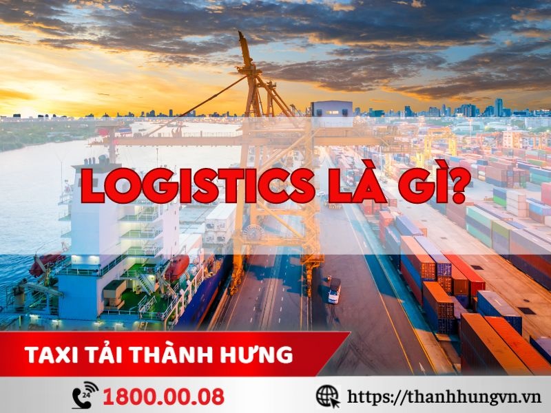 Tìm hiểu về Logistics