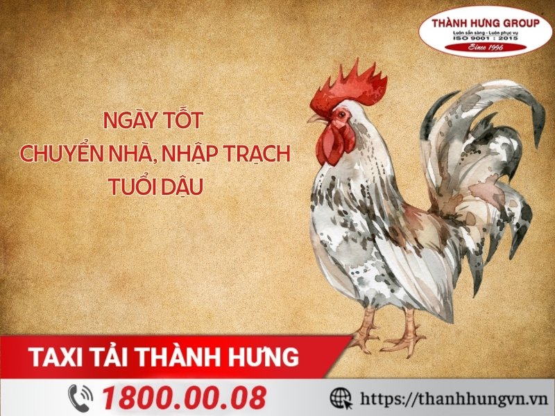 Ngày tốt chuyển nhà, nhập trạch cho gia chủ tuổi Dậu năm 2025