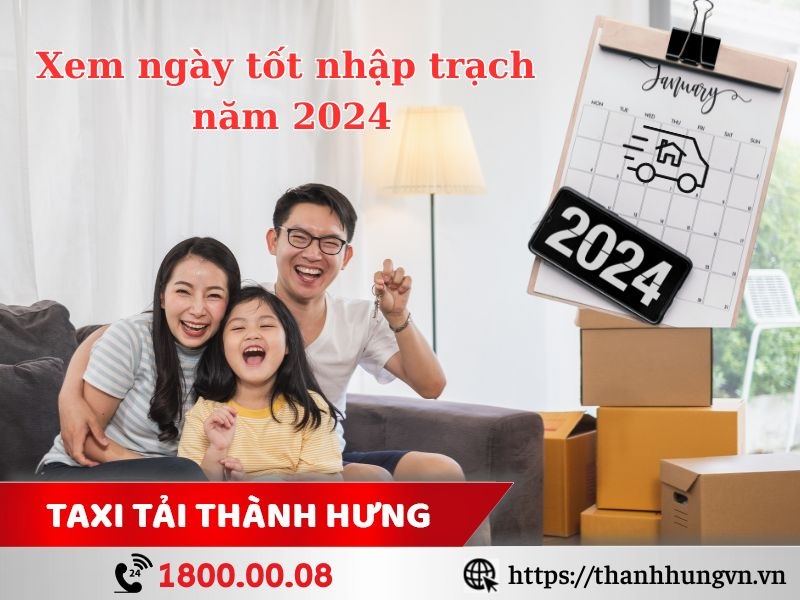 Ý nghĩa của việc xem ngày tốt nhập trạch năm 2024