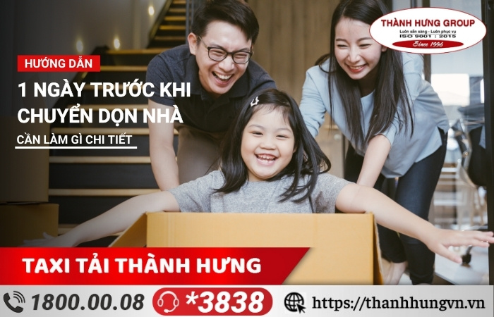 1 ngày trước khi chuyển dọn nhà cần làm gì