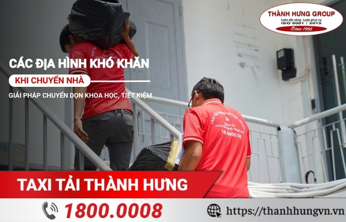 Các địa hình khó khăn khi chuyển nhà