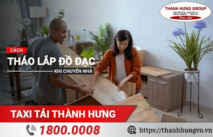 Cách tháo lắp đồ đạc khi chuyển nhà
