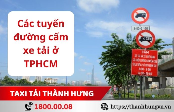 [Cập nhật mới nhất] Các tuyến đường cấm xe tải ở TPHCM