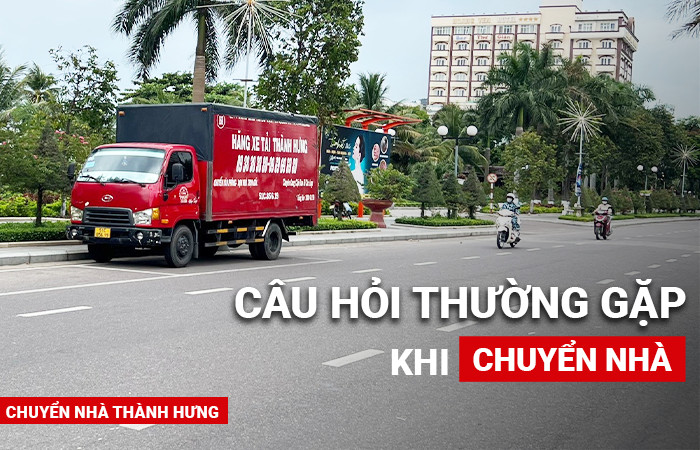 Câu hỏi thường gặp khi chuyển nhà