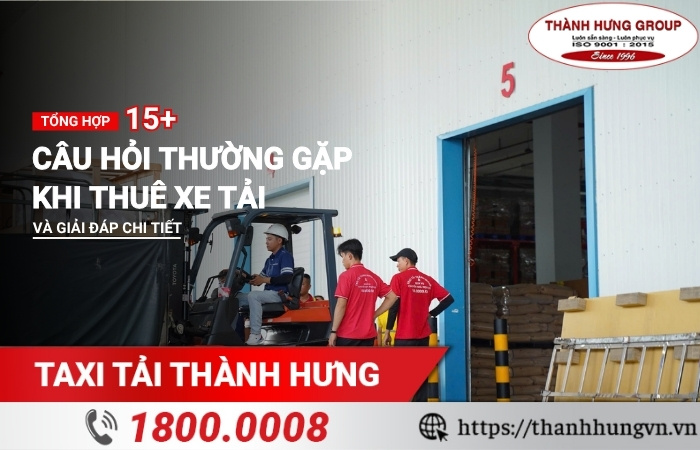 Câu hỏi thường gặp khi thuê xe tải 