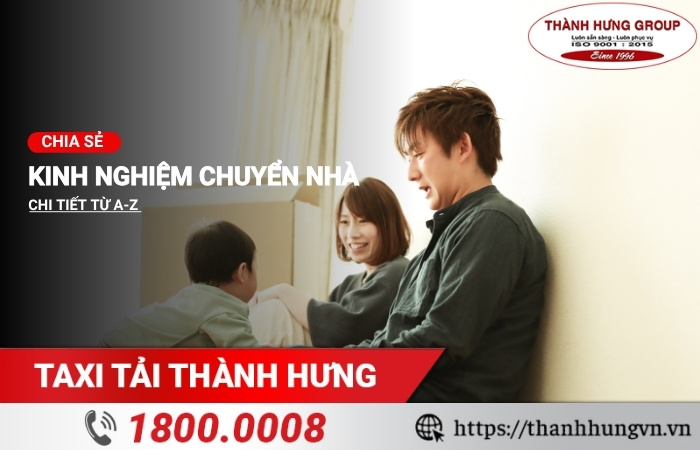 Chia sẻ kinh nghiệm chuyển nhà chi tiết từ A đến Z