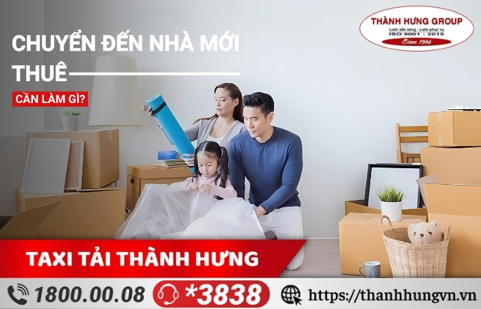 Chuyển đến nhà mới thuê cần làm gì 