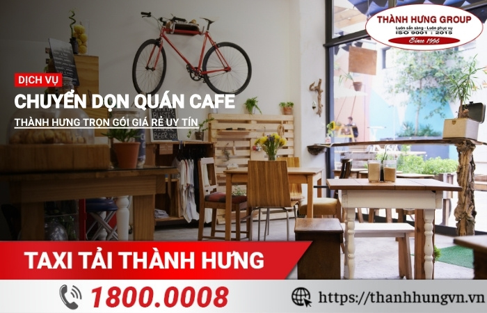 Chuyển dọn quán cafe