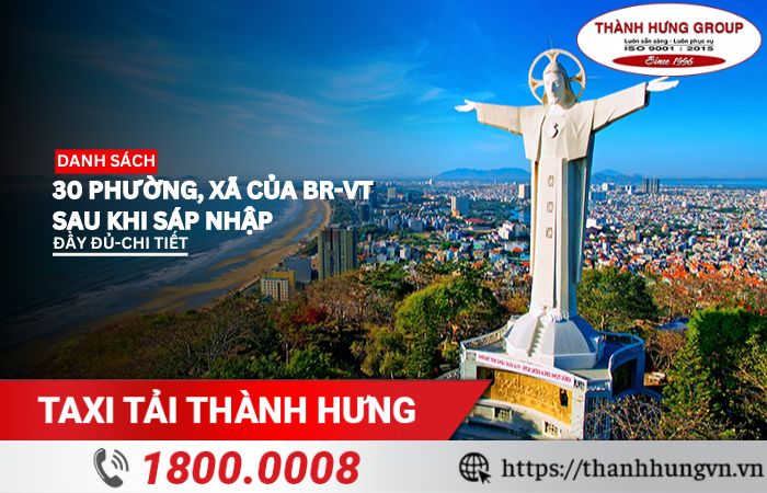 Danh sách phường, xã mới của TPHCM ( thuộc BR-VT cũ)