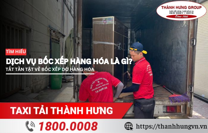 Dịch vụ bốc xếp hàng hóa là gì?