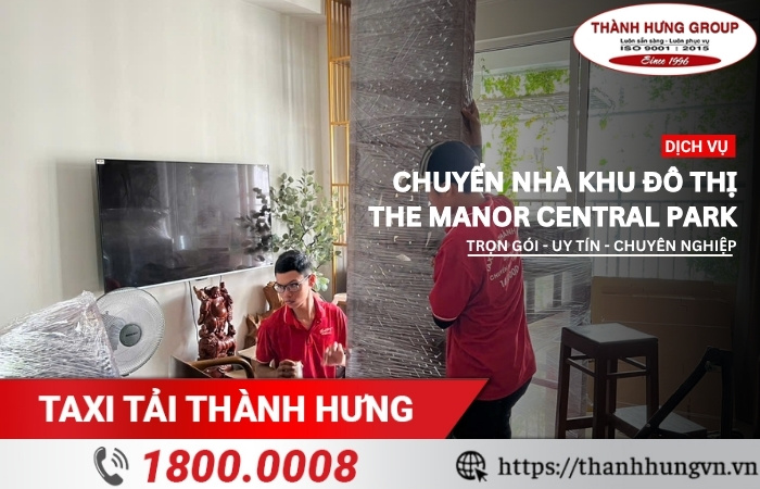 Dịch vụ chuyển nhà trọn gói khu đô thị The Manor Central Park