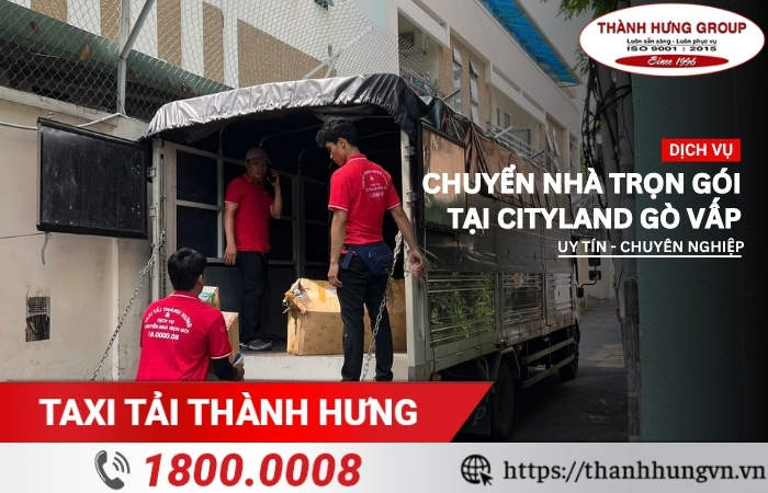 Dịch vụ chuyển nhà trọn gói tại Cityland