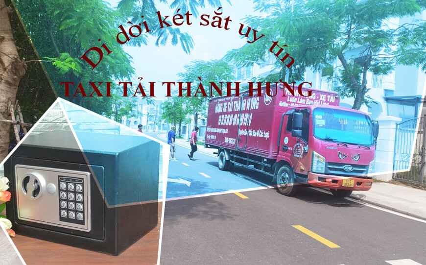 Dịch vụ di dời két sắt uy tín Thành Hưng