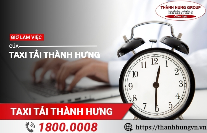 Giờ làm việc Taxi tải Thành Hưng
