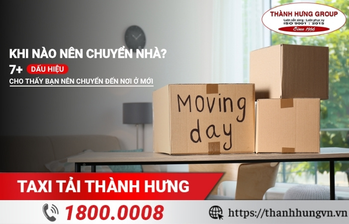 Khi nào nên chuyển nhà Khi nào nên chuyển nhà