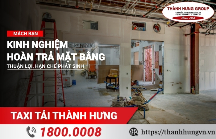 Kinh nghiệm hoàn trả mặt bằng