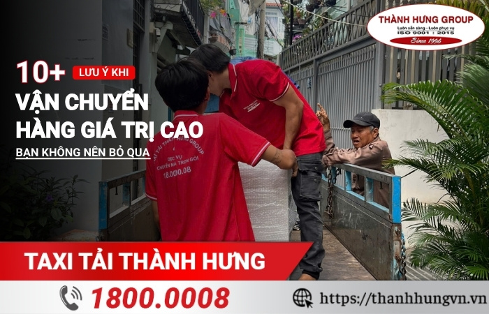 Lưu ý khi vận chuyển hàng giá trị cao