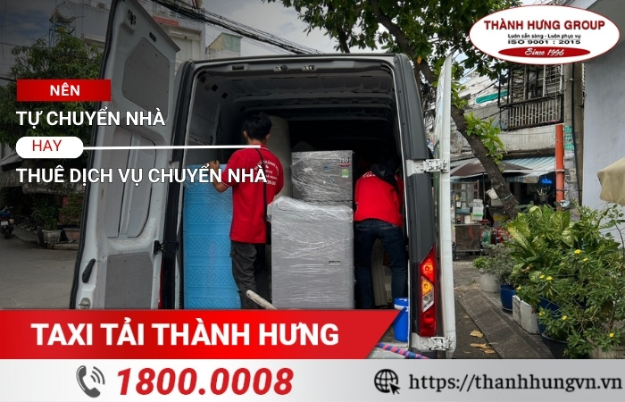 Nên tự chuyển nhà hay thuê dịch vụ chuyển nhà?
