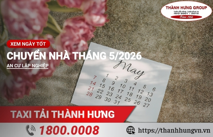 Ngày tốt chuyển nhà tháng 5