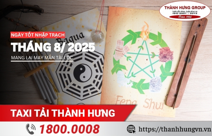Ngày tốt nhập trạch tháng 8