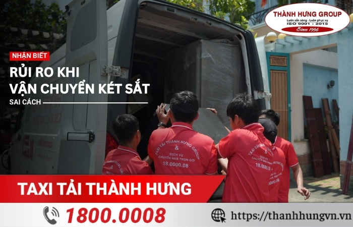 Nguy cơ rủi ro khi vận chuyển két sắt sai cách