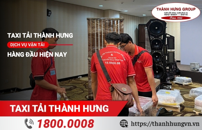 Taxi tải Thành Hưng dịch vụ vận tải hàng đầu hiện nay