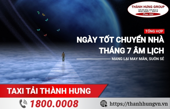 Tháng 7 âm lịch ngày nào tốt để chuyển nhà