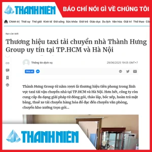 Thương hiệu taxi tải chuyển nhà Thành Hưng Group uy tín tại TP.HCM và Hà Nội