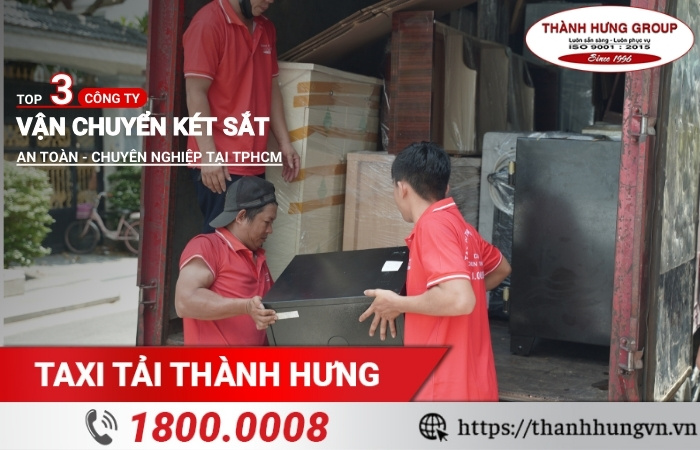 Top 3 công ty vận chuyển két sắt an toàn chuyên nghiệp tại TPHCM