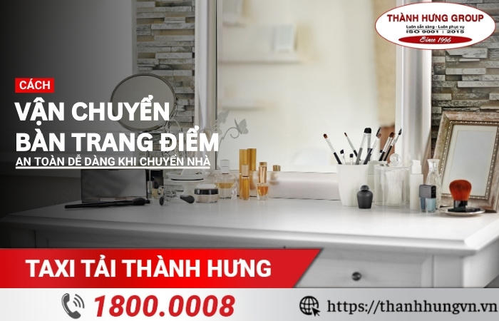 Vận chuyển bàn trang điểm